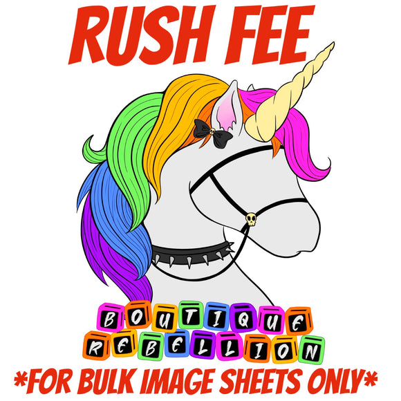 RUSH FEE for Custom Sheet Direct to Film -  DTF Transfer