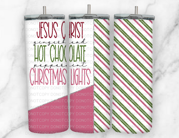 Jesus, Hot Chocolate, Christmas Lights 20oz Tumbler