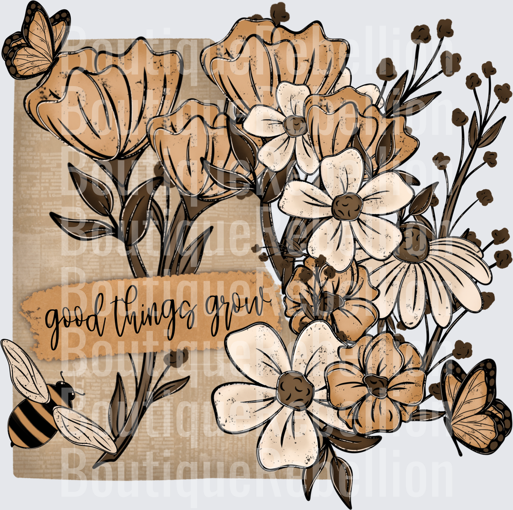 Good Things Grow Single DTF Transfer