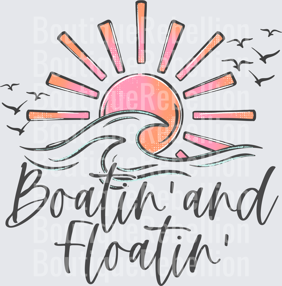 Boatin and Floatin Single DTF Transfer