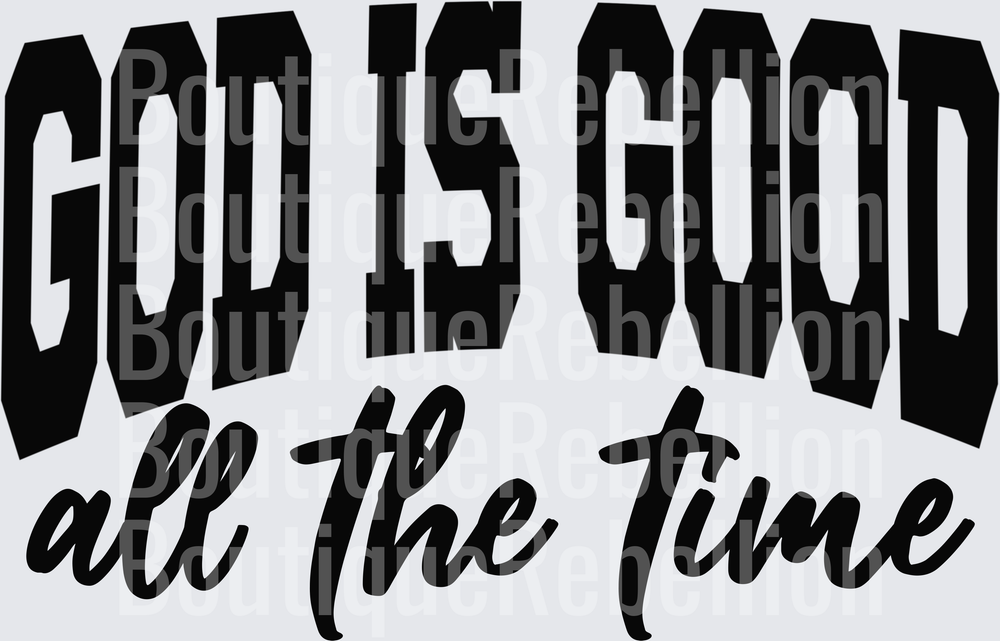 God is good black Single DTF Transfer