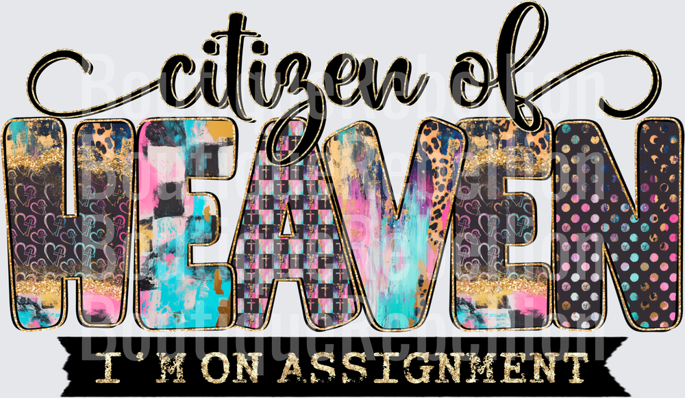 Citizen of Heaven Single DTF Transfer