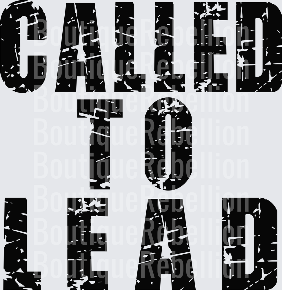 Called to lead Single DTF Transfer