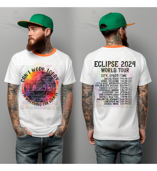 Can't Work Today I'm Watching The Moon Eclipse 2024 World Tour Adult Tee