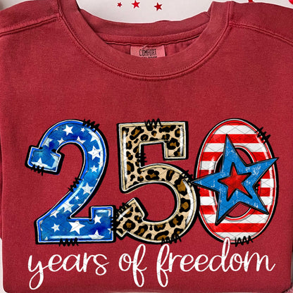 250 Years of Freedom White Text Adult Comfort Colors Tee