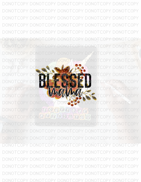 Blessed Mama Direct to Film - DTF  Transfer