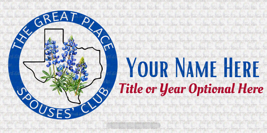 The Great Place Spouses Club Name Tag
