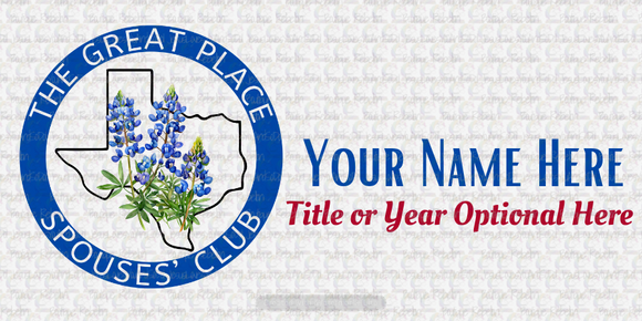 The Great Place Spouses Club Name Tag