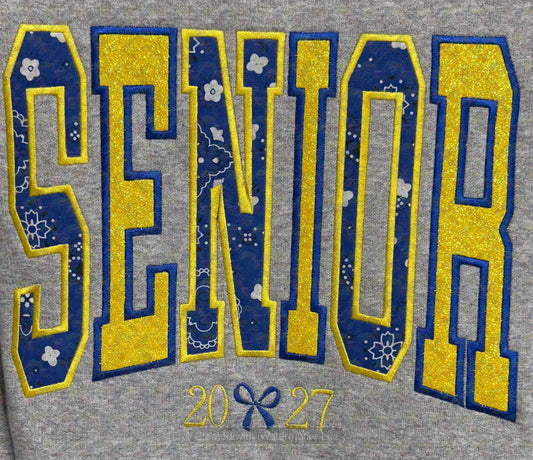 Custom School Color Senior 2027 Appliqué Embroidered Sweatshirt