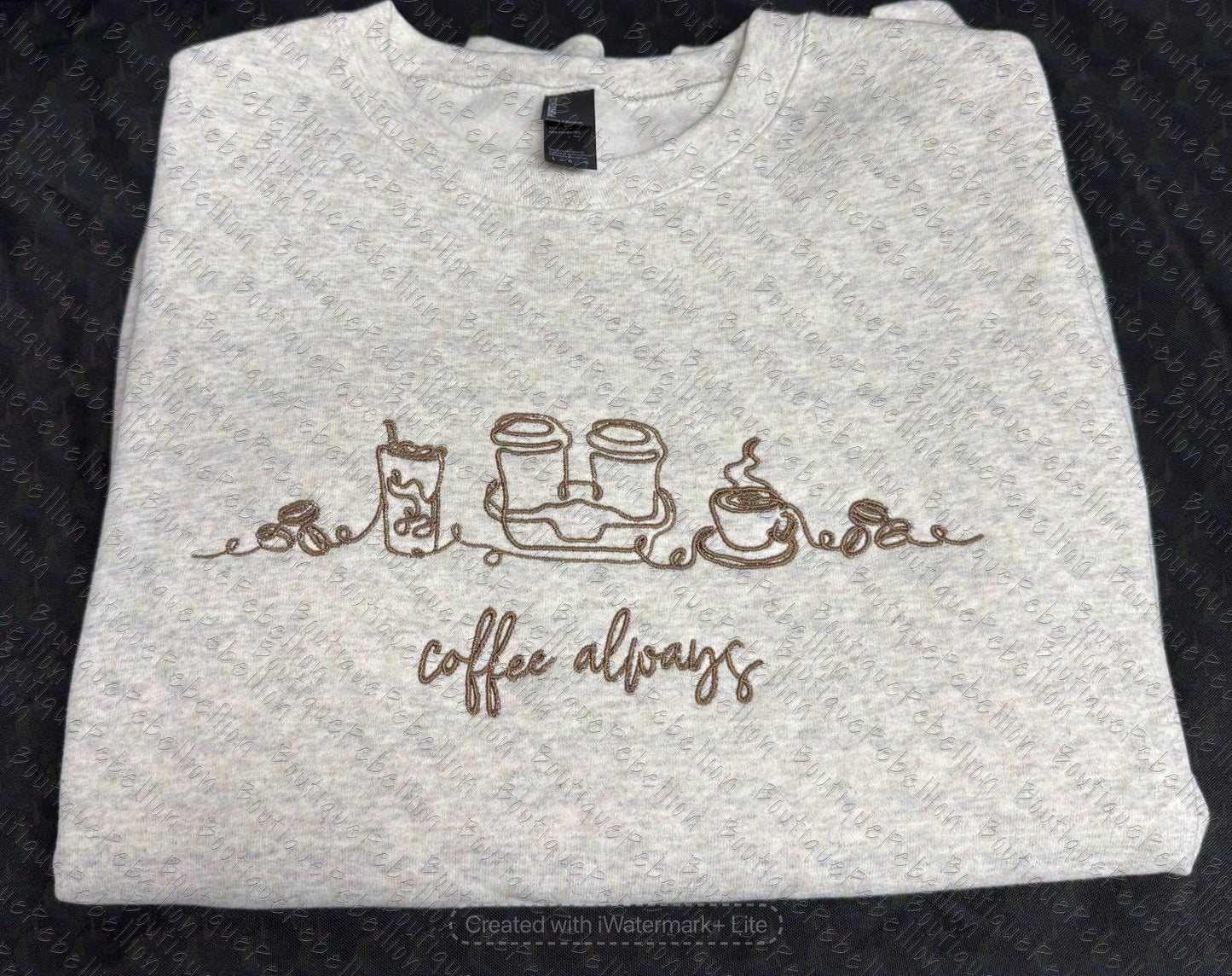 Coffee Always Embroidered Adult Crewneck Sweatshirt w/Pocket