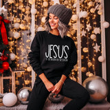 Jesus Is The Reason For The Season Adult Tee, Crewneck Sweatshirt or Hoodie