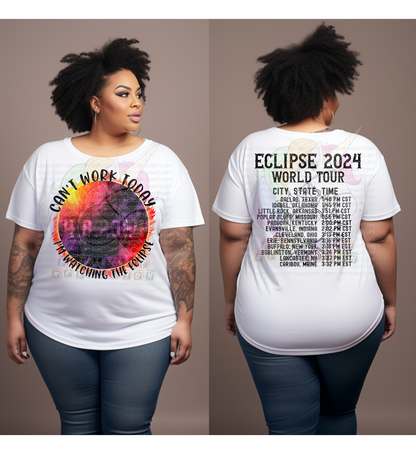Can't Work Today I'm Watching The Moon Eclipse 2024 World Tour Adult Tee