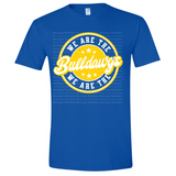 We are the Bulldawgs Adult Tee