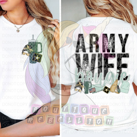 Army Wife Bougie Direct to Film - DTF  Transfer