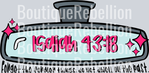 Isaiah 43 18 single DTF Transfer