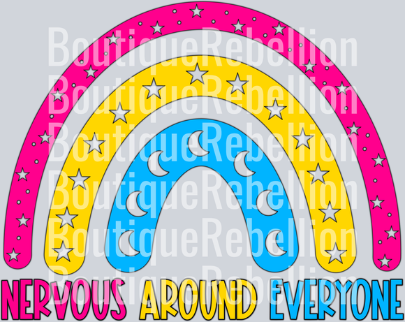 Pansexual Nervous Around Everyone Single DTF Transfer