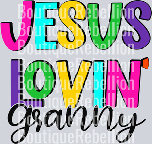 Jesus Lovin' Granny Single DTF Transfer