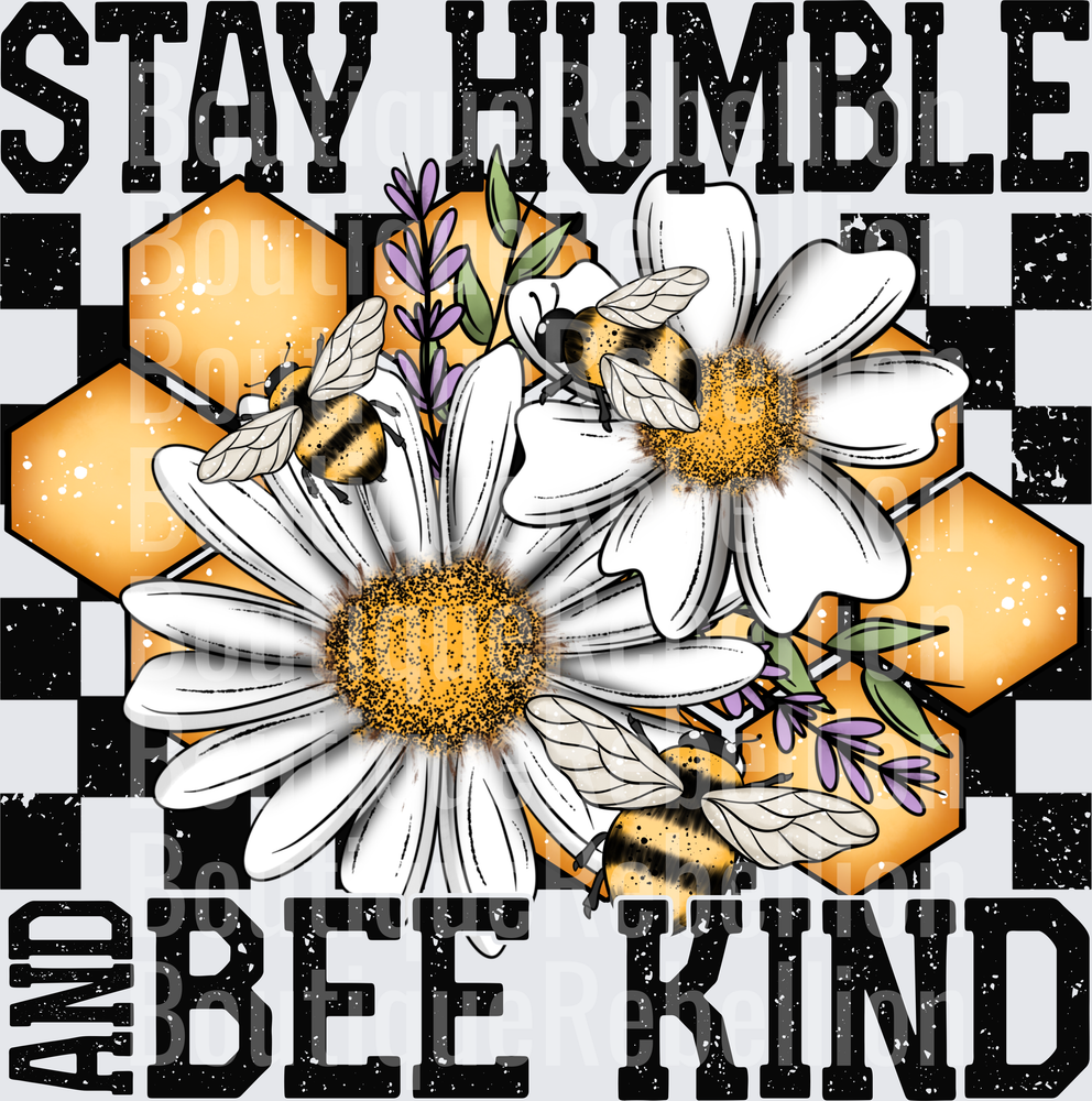 Stay Humble and Bee Kind Daisy Honeycomb Checkered Design Single DTF Transfer