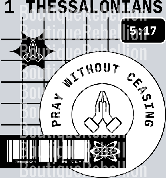 1 Thessalonians 5_17 black text Single DTF Transfer