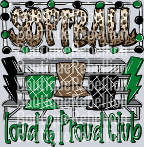 Loud Proud Softball Club Green Black Single DTF Image