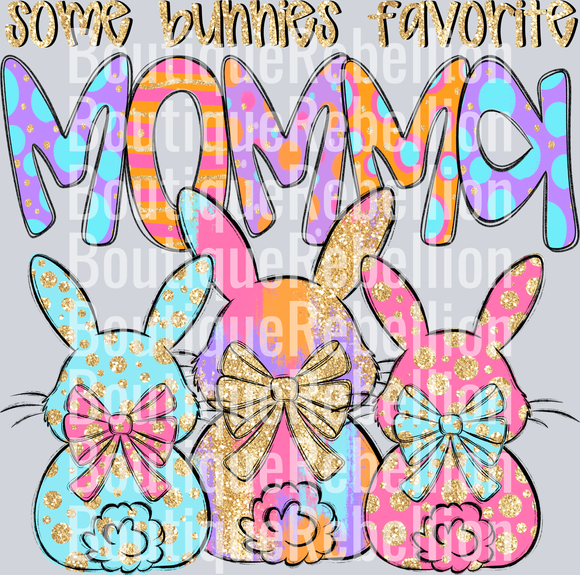 Some Bunnies Favorite Momma Single DTF Transfer