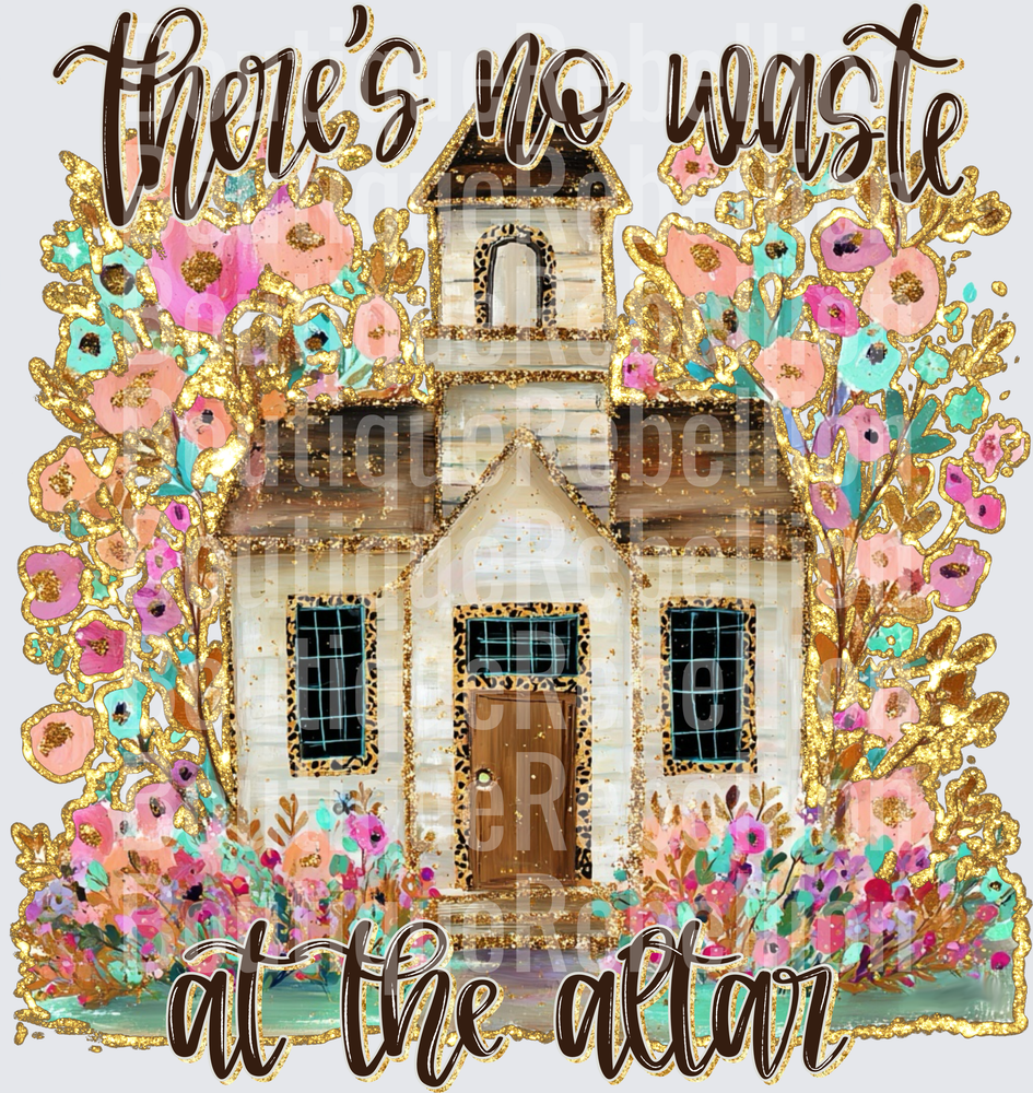 There's No Unrest at the Altar Church with Leopard Print and Floral Design Single DTF Transfer