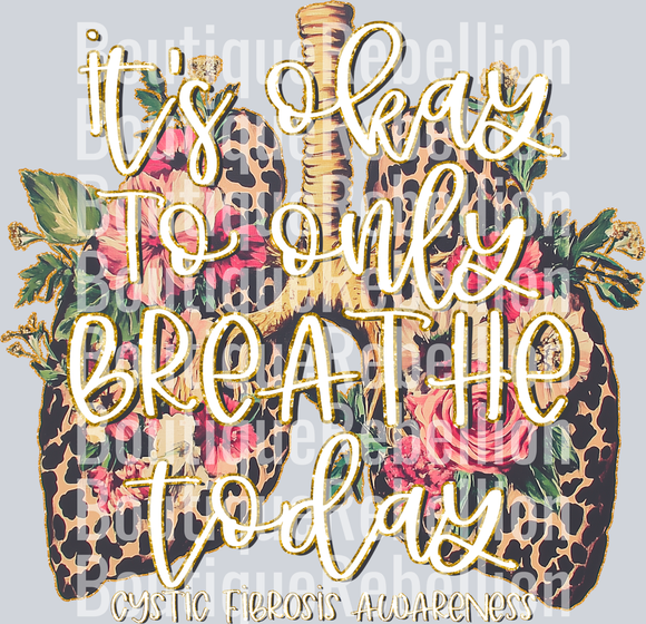 Breathe Today Cystic Fibrosis Awareness Single DTF Transfer