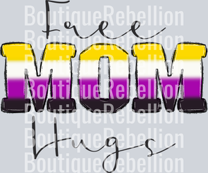Free Mom Hugs Non Binary Single DTF Transfer