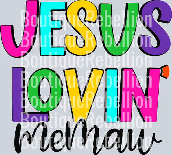 Jesus Lovin' Memaw Single DTF Transfer