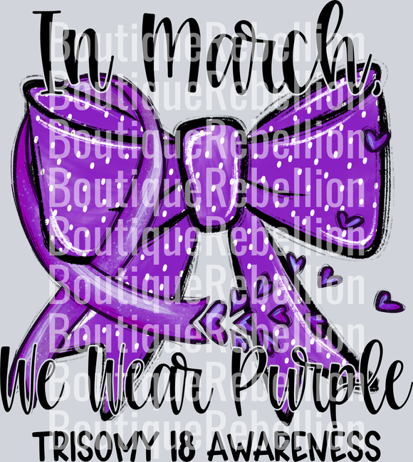 Trisomy Awareness March Black Text Single DTF Transfer