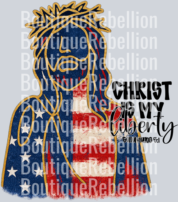Christ is my Liberty Black Text  Single DTF Transfer