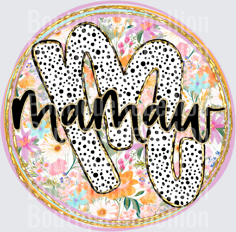 Mamaw Polka Dots and Paint Stroke Background Single DTF Transfer
