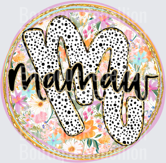 Mamaw Polka Dots and Paint Stroke Background Single DTF Transfer