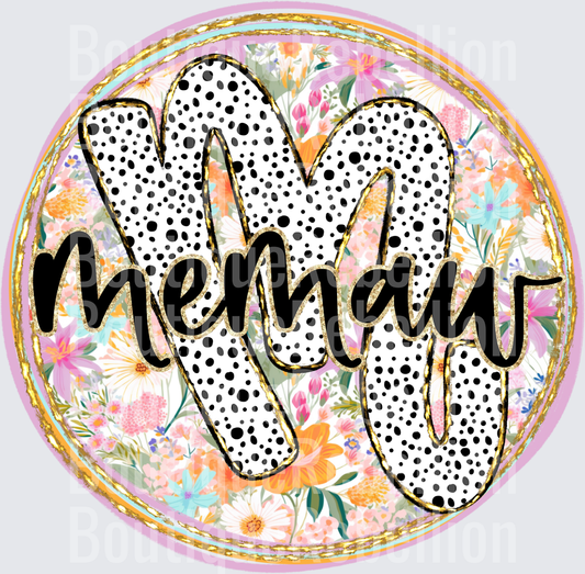 Memaw  Polka Dots and Paint Stroke Background Single DTF Transfer