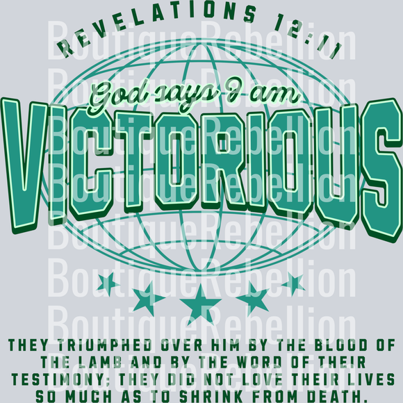 God Says I Am Victorious Single DTF Transfer