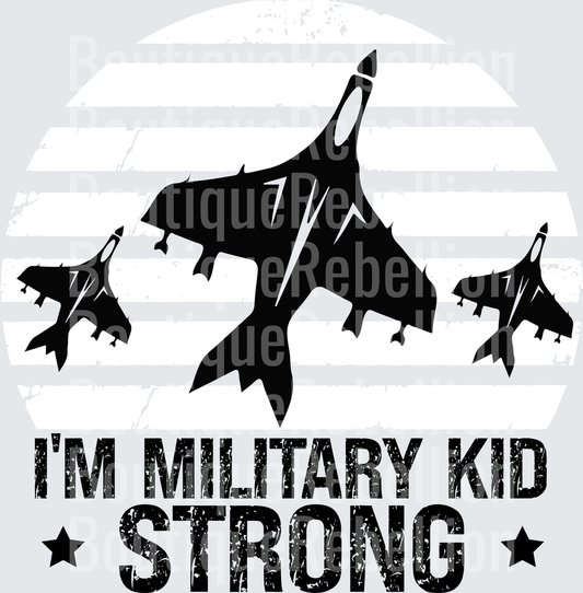 I Am Military Kid Strong
