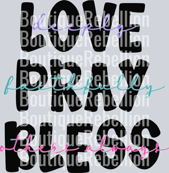Love pray bless