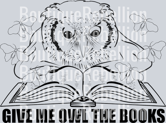Give me owl the books Single DTF Transfer