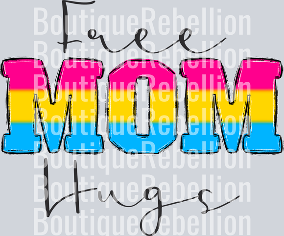 Free Mom Hugs Pansexual Single DTF Transfer