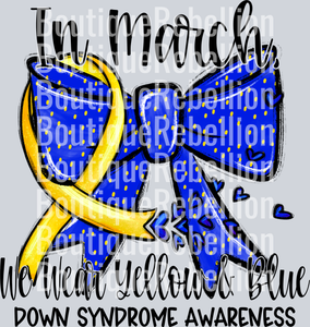 Down Syndrome Awareness March Black Text Single DTF Transfer