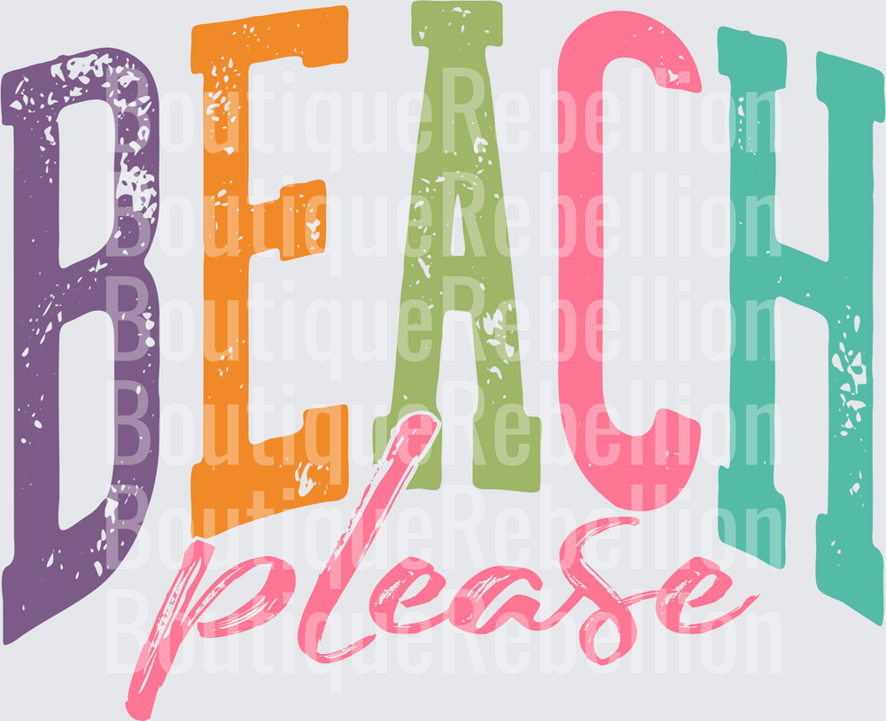 Beach please Single DTF Transfer