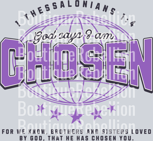 God Says I Am Chosen Single DTF Transfer