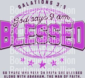 God Says I Am Blessed Single DTF Transfer