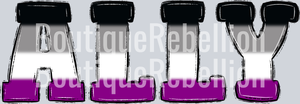 Asexual Ally Single DTF Transfer