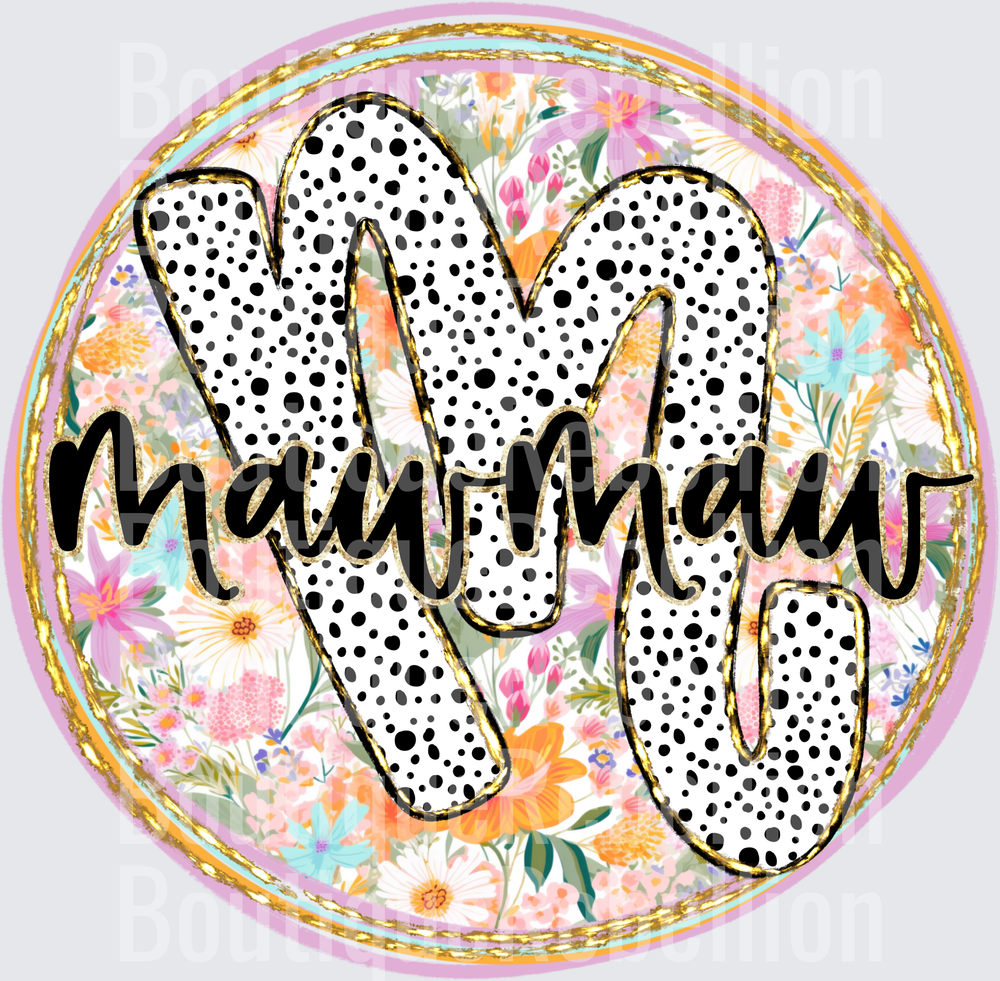 Mawmaw Polka Dots and Paint Stroke Background Single DTF Transfer
