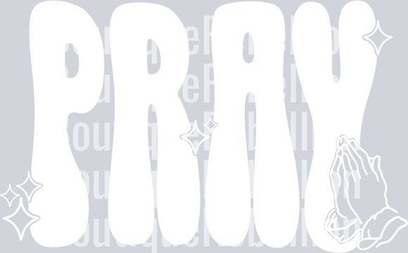 pray white text single DTF Transfer
