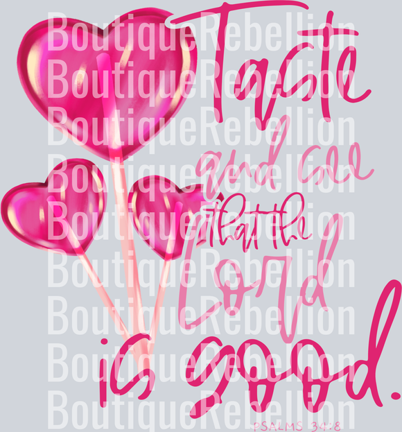 taste and see that the Lord is good Single DTF Transfer