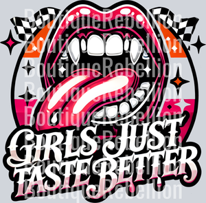 Girls Just Taste Better Single DTF Transfer
