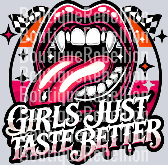 Girls Just Taste Better Single DTF Transfer