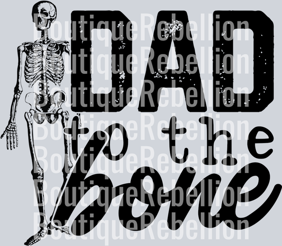 Dad To The Bone Single DTF Transfer